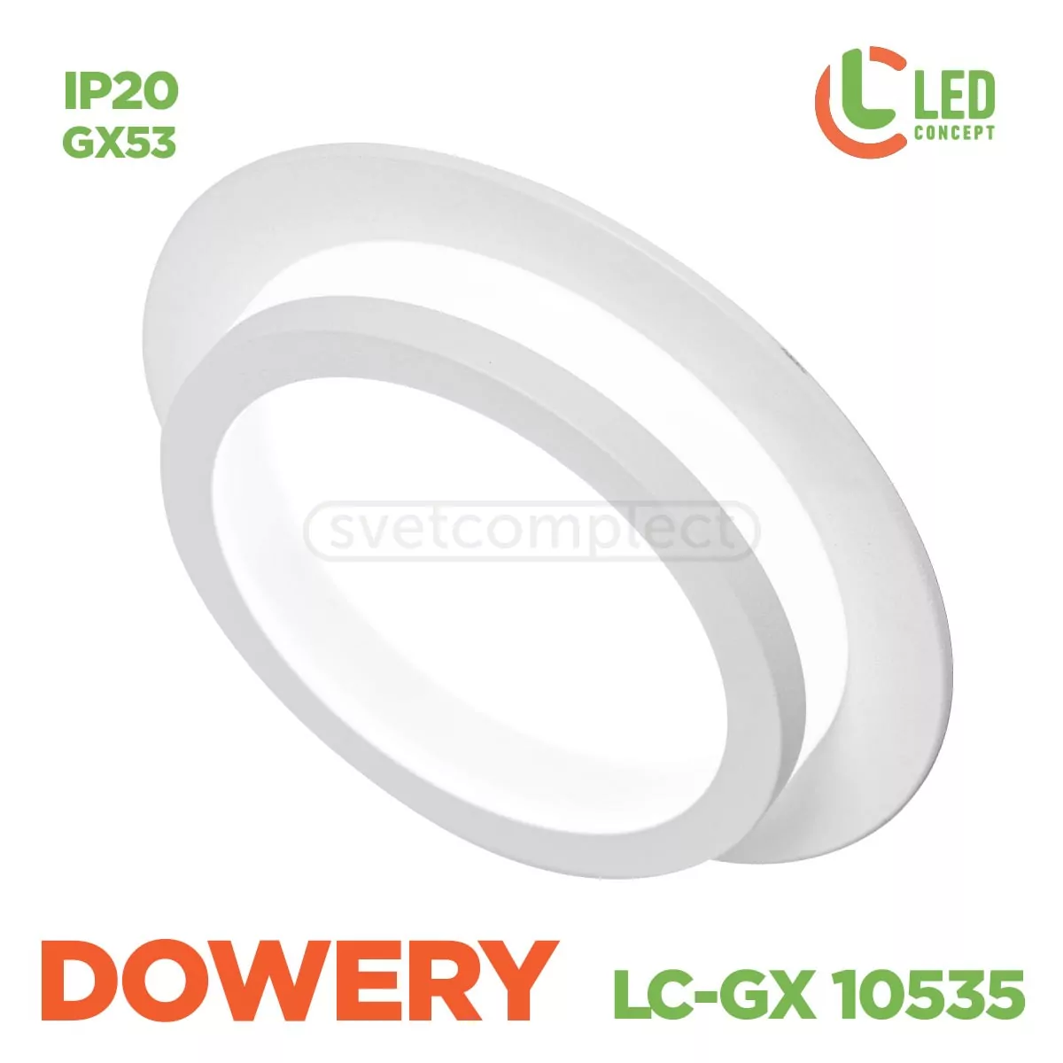 Світильник точковий DOWERY LC-R GX 10535 WH LED CONCEPT